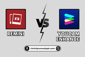 Remini App vs YouCam Enhance App